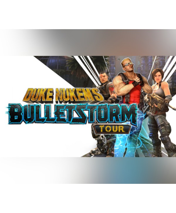 Bulletstorm: Full Clip Edition - Duke Nukem s Bulletstorm Tour DLC Steam Key GLOBAL